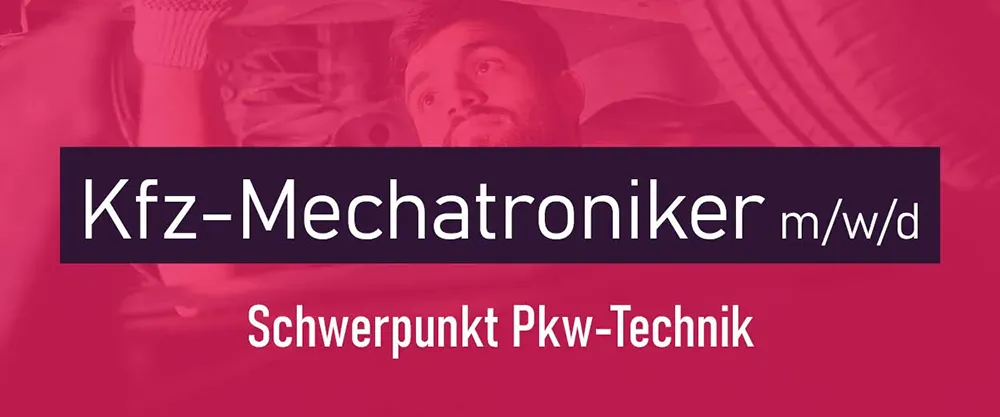 Kfz-Mechatroniker mit Schwerpunkt PKW-Technik